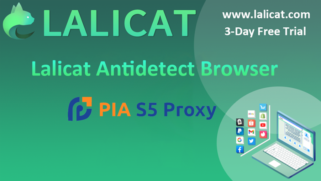  pia proxy với trình duyệt lalicat 