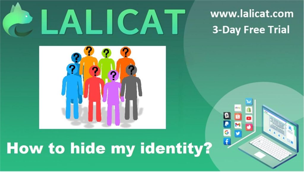 Protect Your Online Identity: A Comprehensive Guide to Hiding Your Identity Online