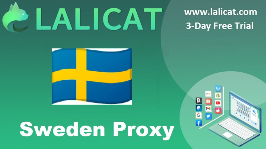 Sweden Proxy: Enhance Your Online Security and Access Content Beyond Borders
