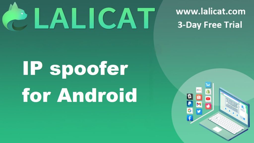 IP spoofer for Android users