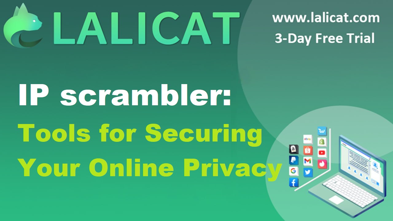 IP-Scrambler und mehr: Tools zum Schutz Ihrer Online-Privatsphäre