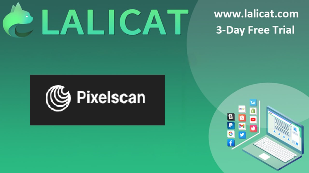 Pixelscan を使用してブラウザの指紋チェックを行う